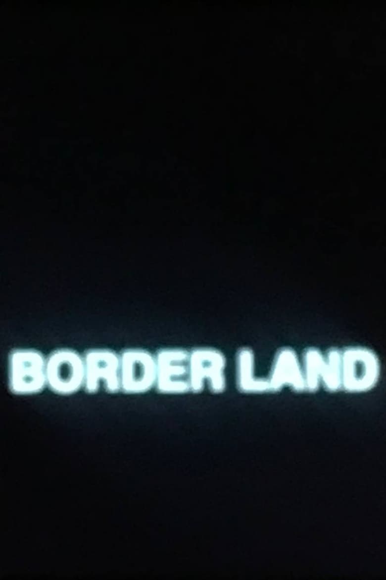 Poster of Border Land