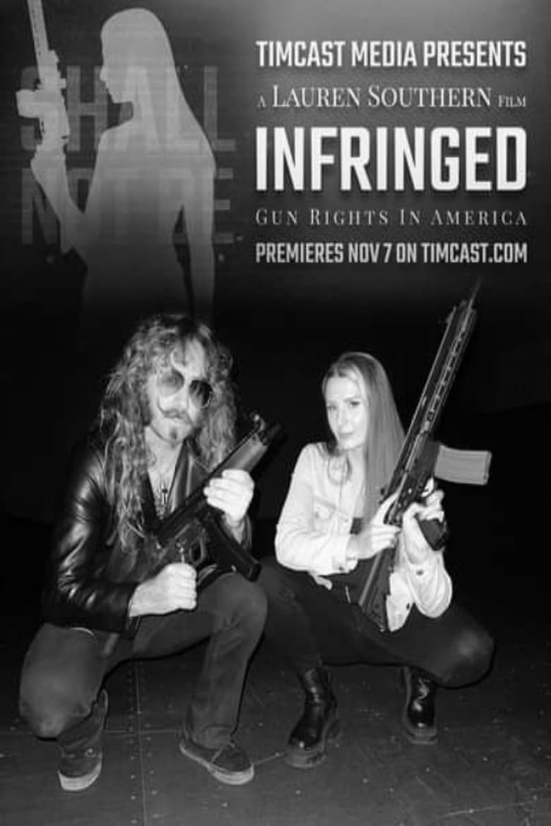 Poster of Infringed: Gun Rights In America