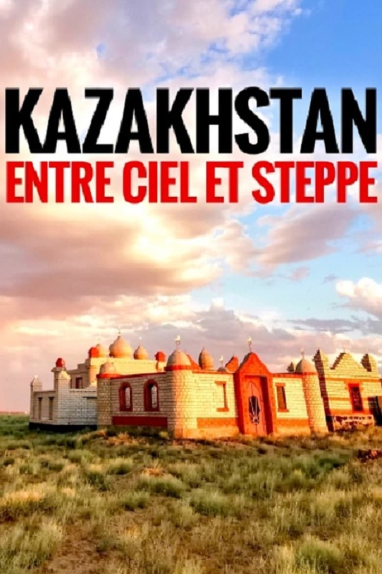 Poster of Kasachstan: Sterne, Steppe, Stutenmilch