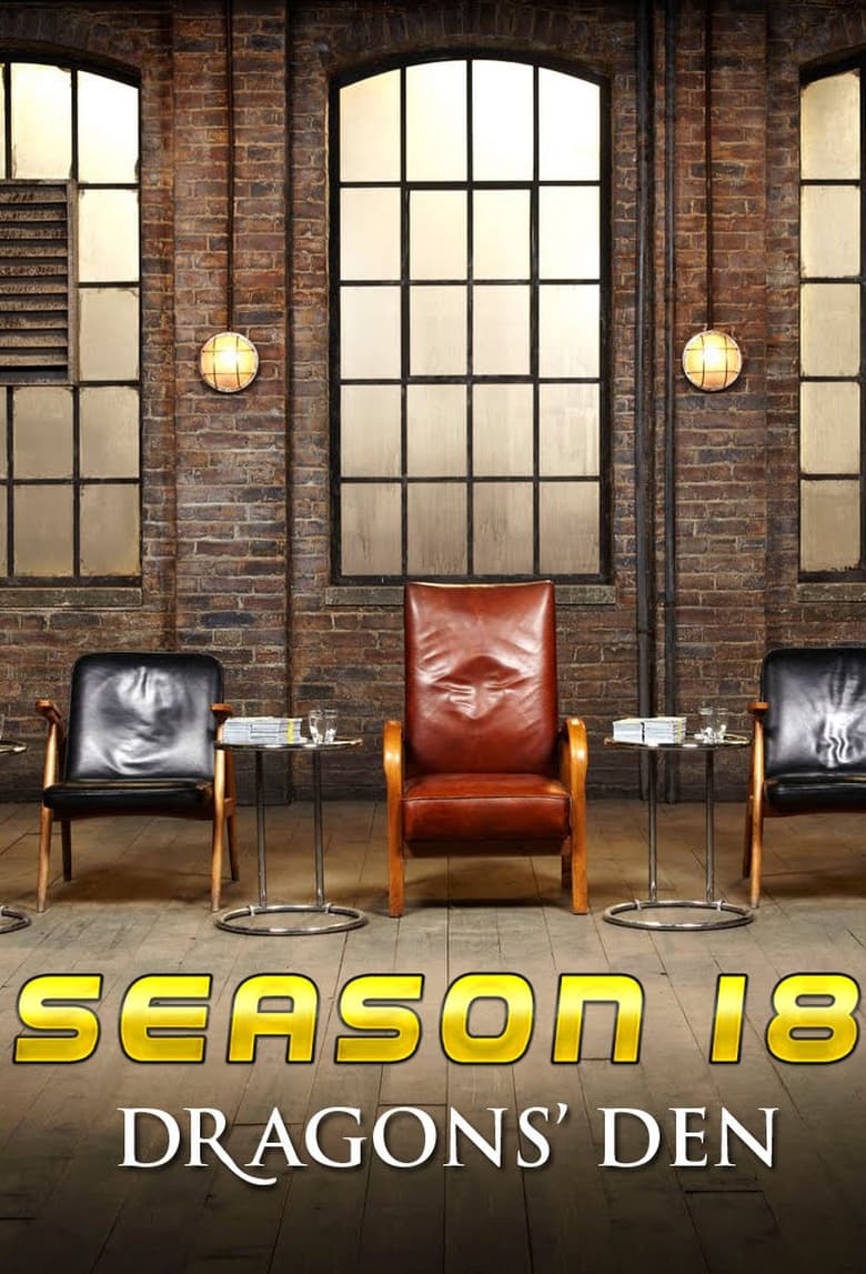 Poster of Episodes in Dragons' Den - Series 18 - Series 18