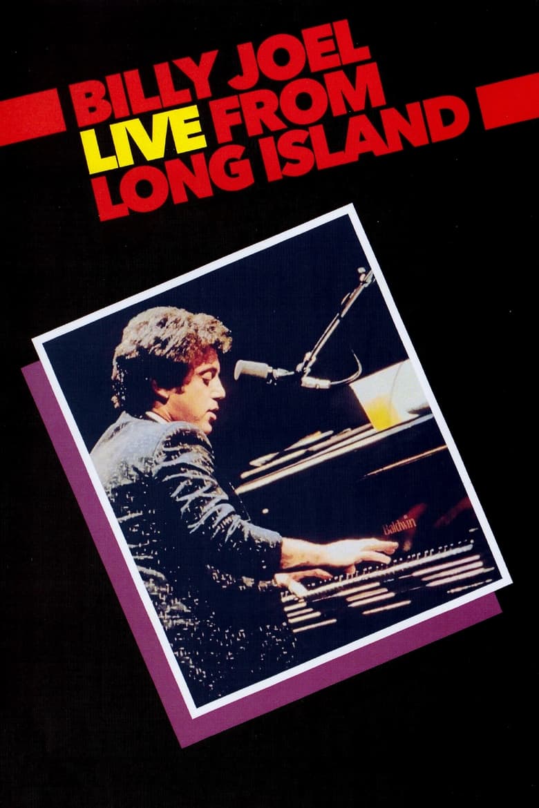 Poster of Billy Joel: Live From Long Island