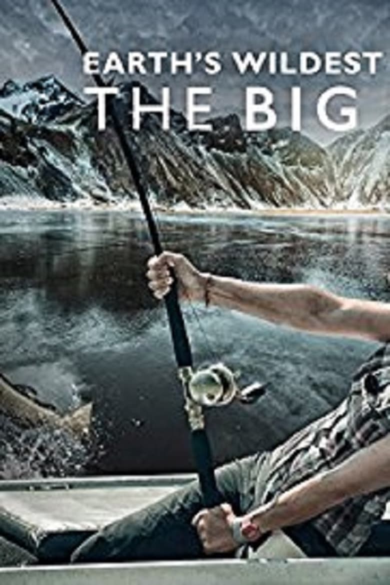 Poster of Earth's Wildest Waters: The Big Fish