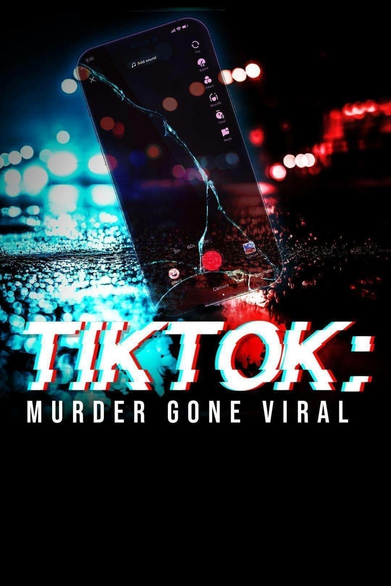 Poster of TIKTOK: Murder Gone Viral