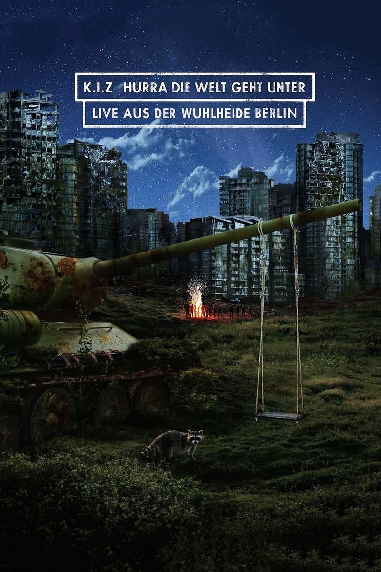 Poster of K.I.Z. Hurra die Welt geht unter (Live aus der Wuhlheide)