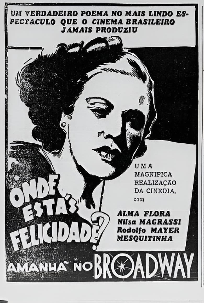 Poster of Onde Estás, Felicidade?