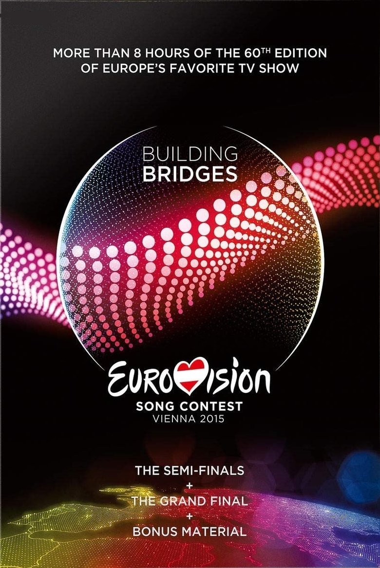 Poster of Episodes in Eurovision Song Contest - Vienna 2015 - Vienna 2015