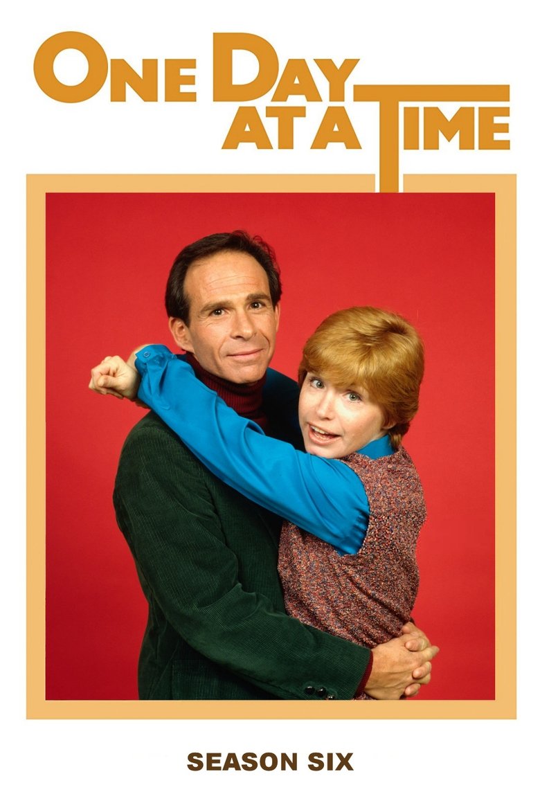 Poster of Episodes in One Day At A Time - Season 6 - Season 6