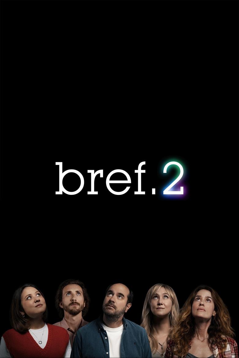 Poster of Episodes in Bref - Bref. 2 - Bref. 2