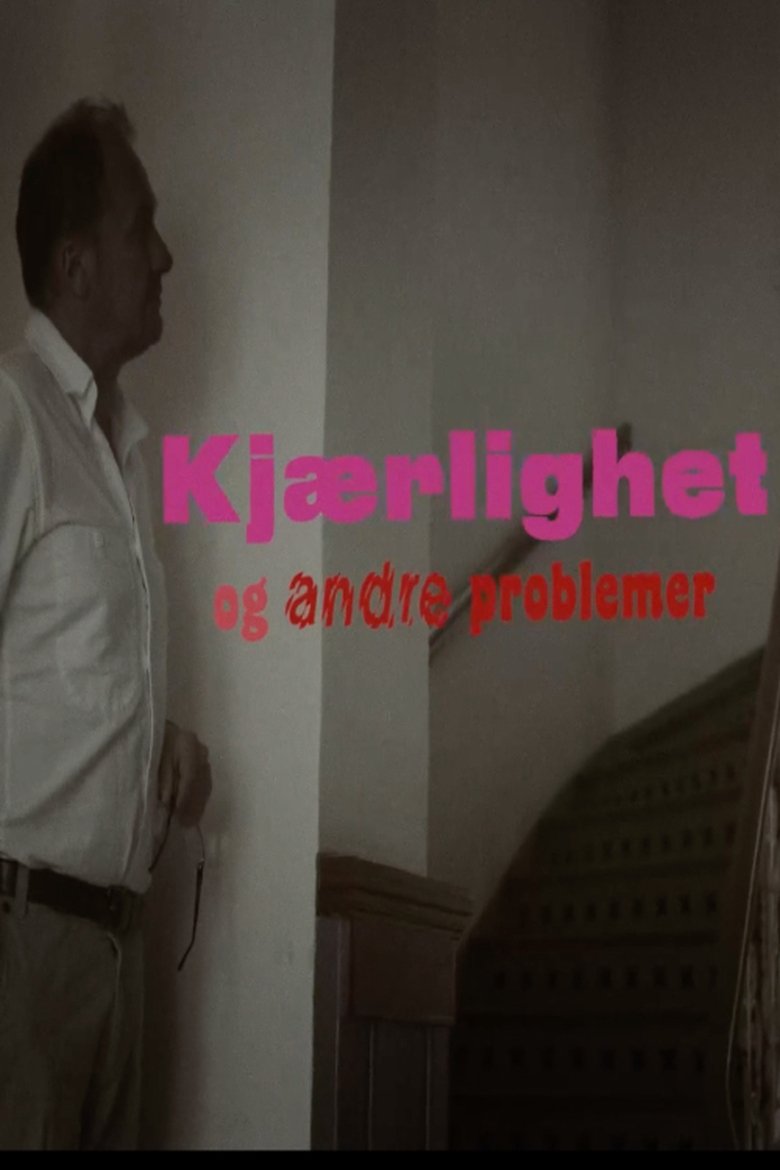 Poster of Kjærlighet og andre problemer