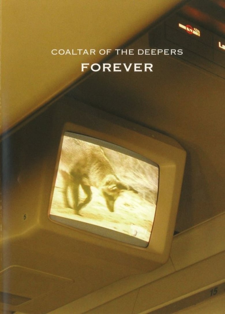 Poster of Coaltar Of The Deepers - Forever