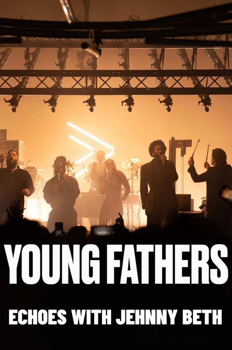 Poster of Young Fathers: Echoes with Jehnny Beth