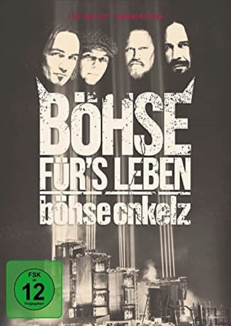 Poster of Böhse Onkelz: Böhse für's Leben - Live am Hockenheimring 2015