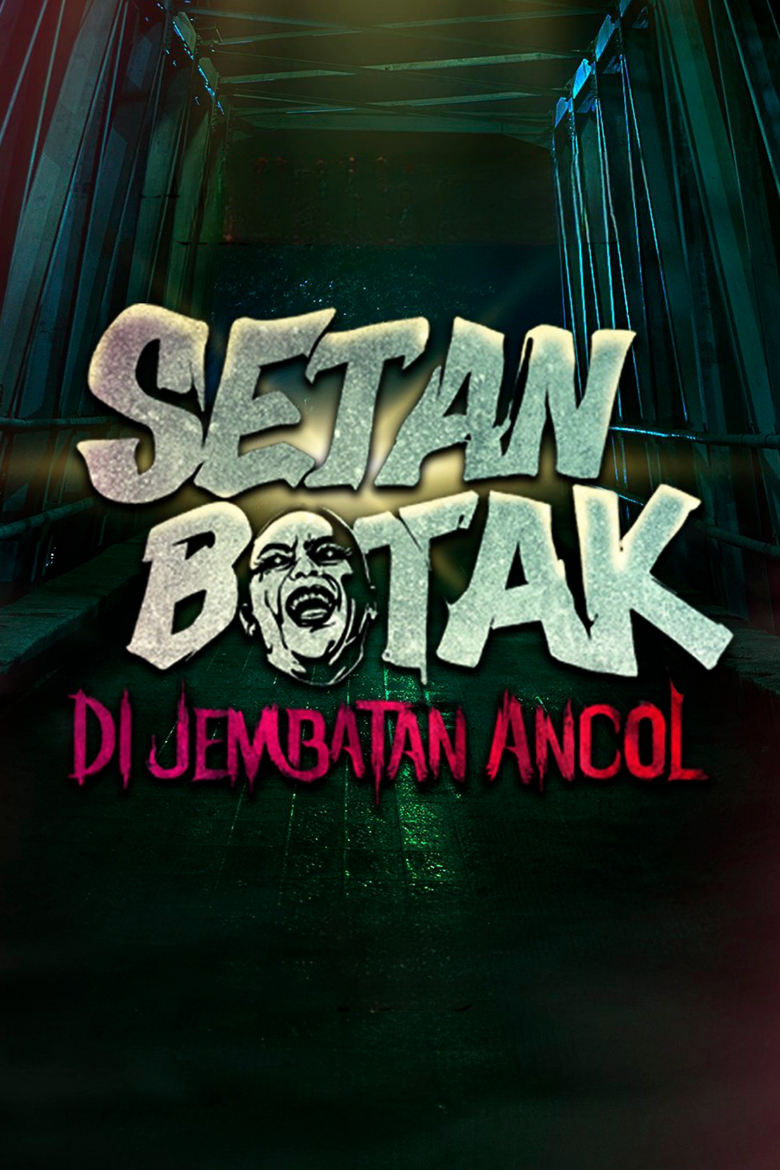 Poster of Setan Botak di Jembatan Ancol