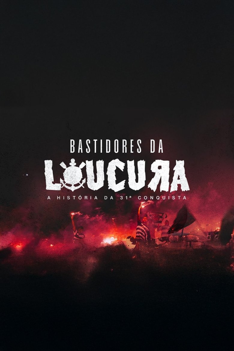 Poster of Bastidores da Loucura