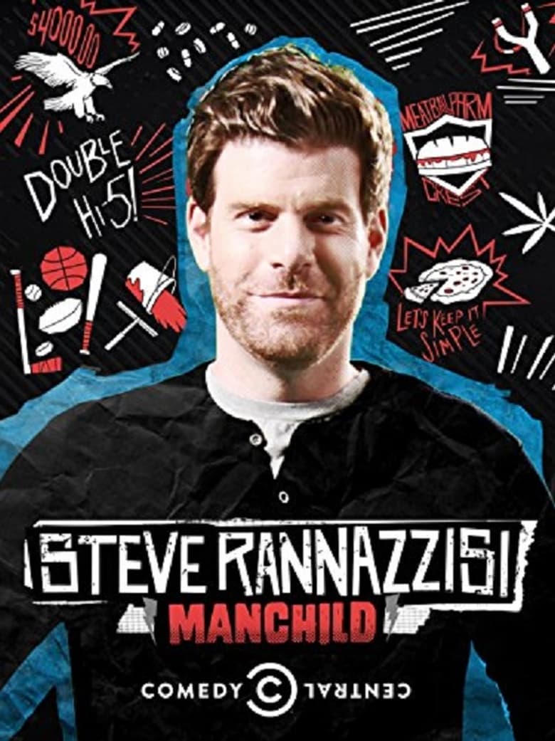 Poster of Steve Rannazzisi: Manchild