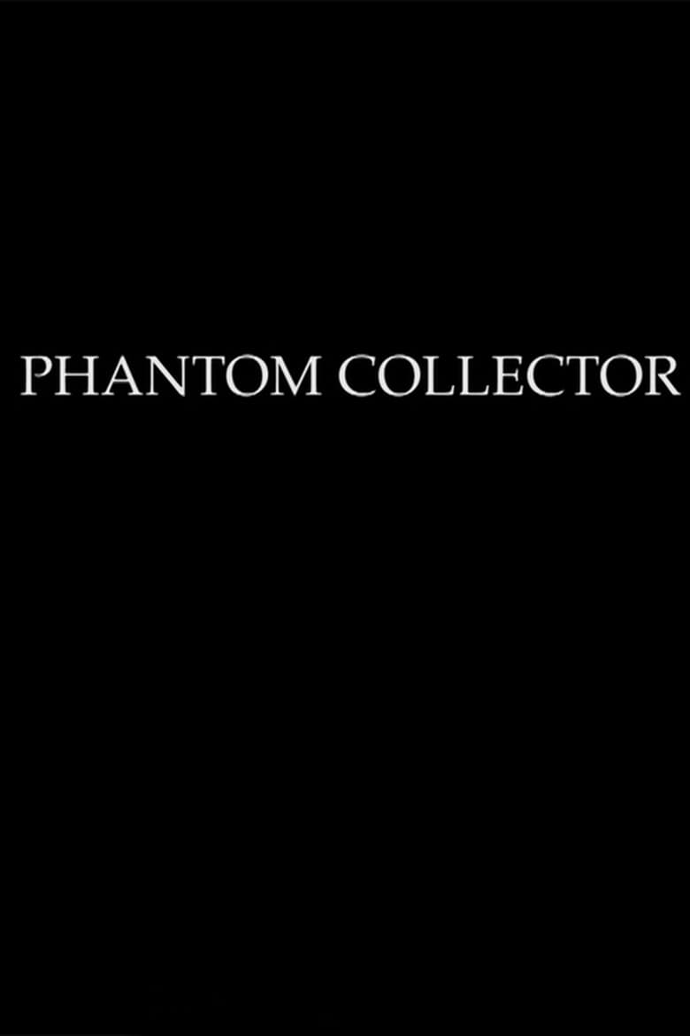 Poster of PHANTOM COLLECTOR