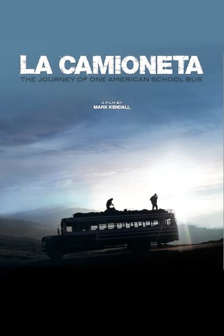 Poster of La Camioneta: The Journey of One American School Bus