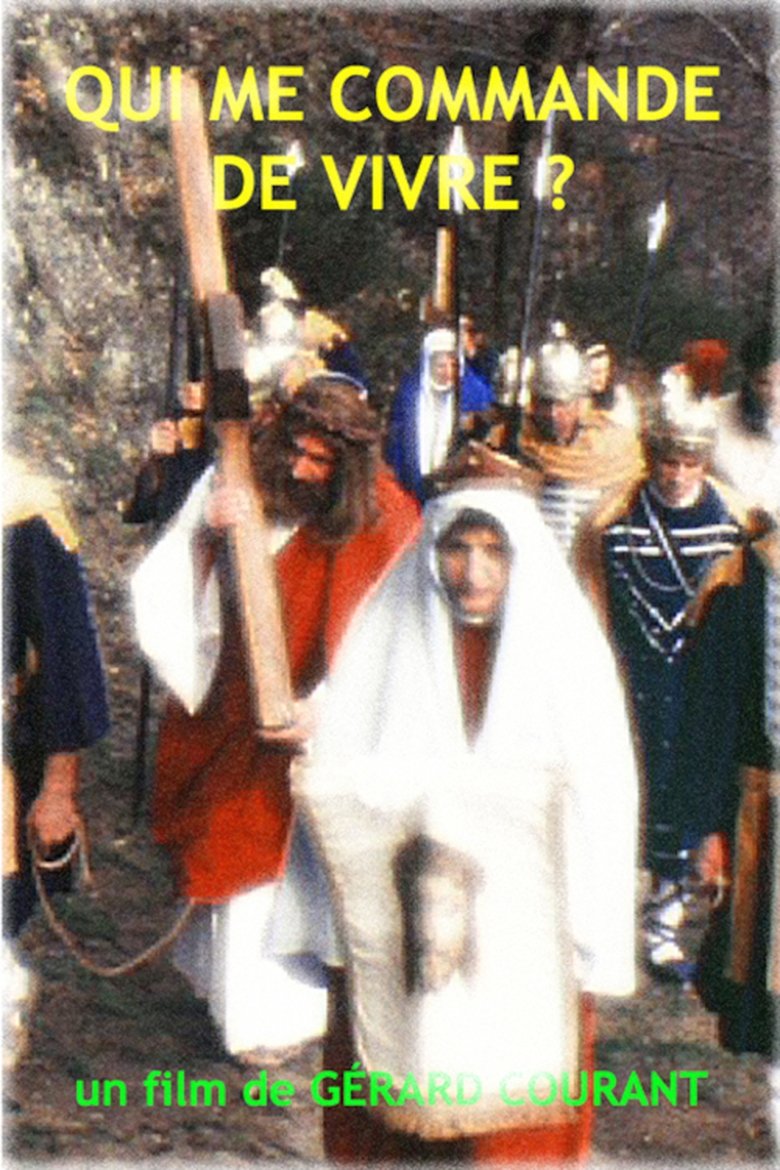 Poster of Qui me commande de vivre ?