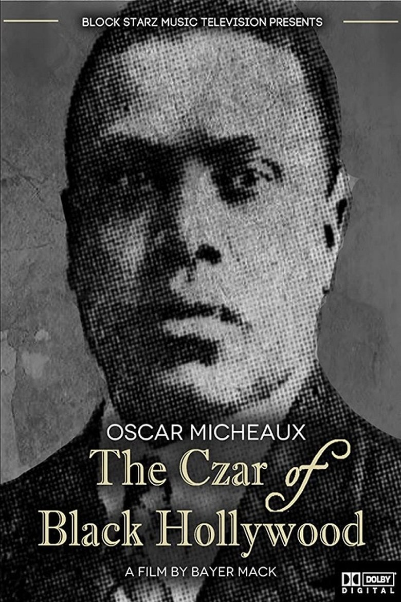 Poster of Oscar Micheaux: The Czar of Black Hollywood