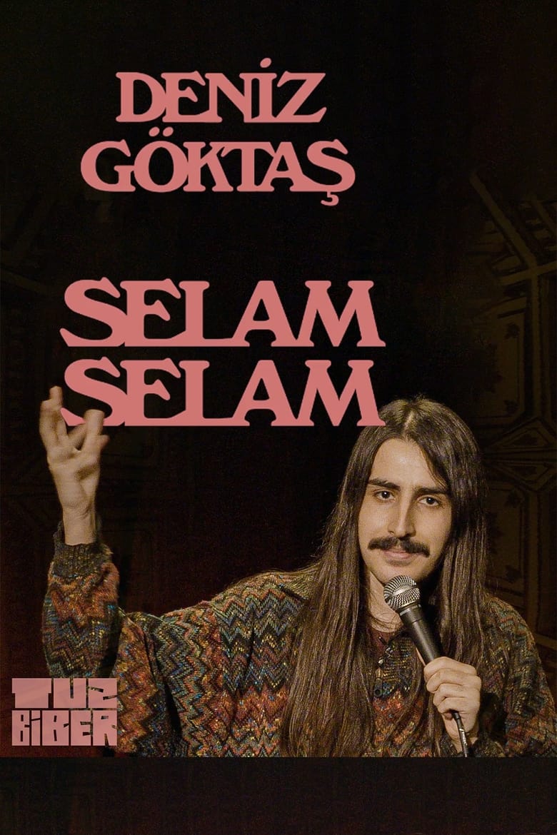 Poster of Deniz Göktaş: Selam Selam