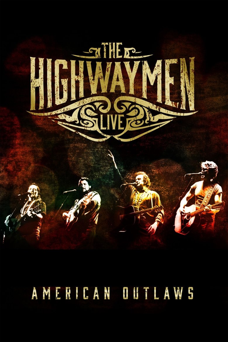 Poster of The Highwaymen - Live American Outlaws