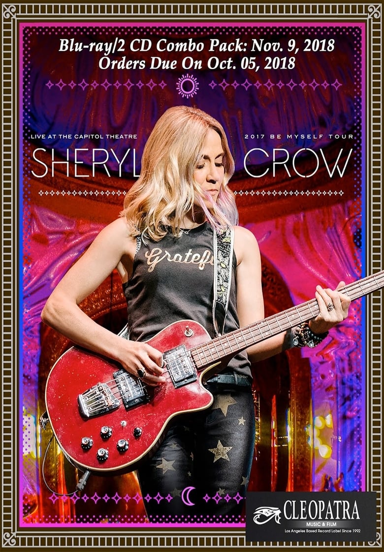 Poster of Sheryl Crow - Live at the Capitol Theatre