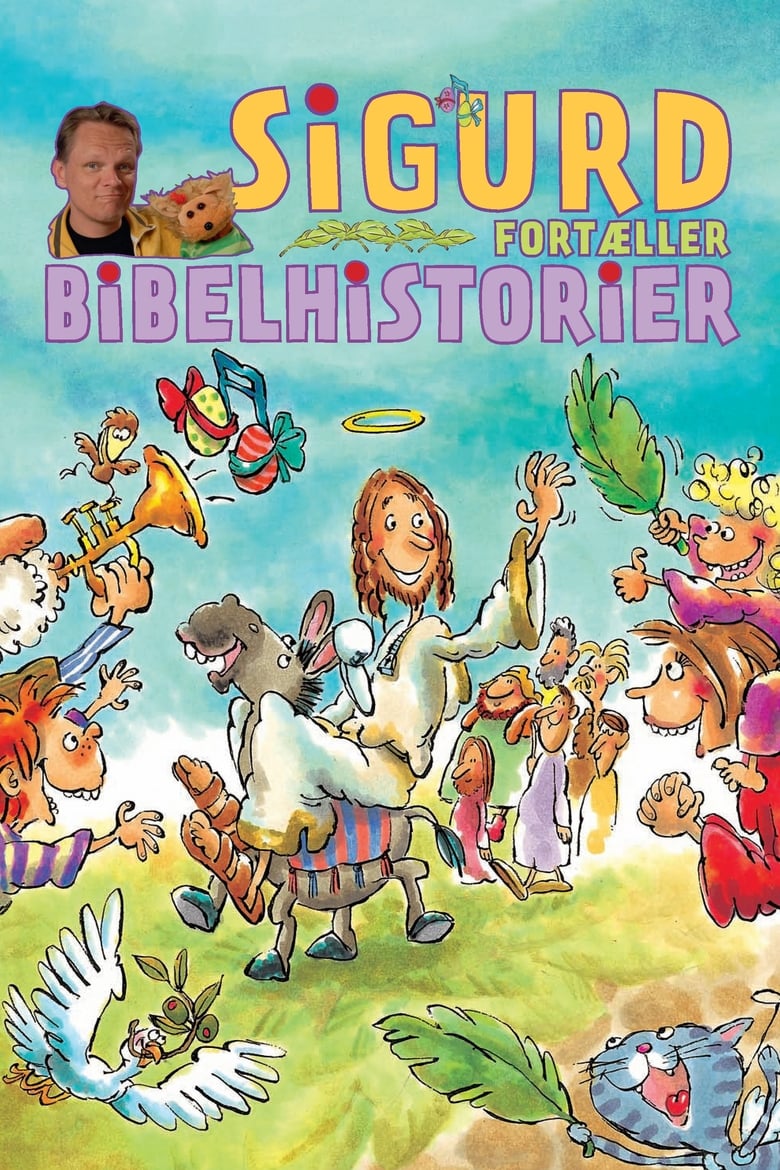 Poster of Cast and Crew in Sigurd Fortæller Bibelhistorier - Season 1 - Episode 4 - Episode 4