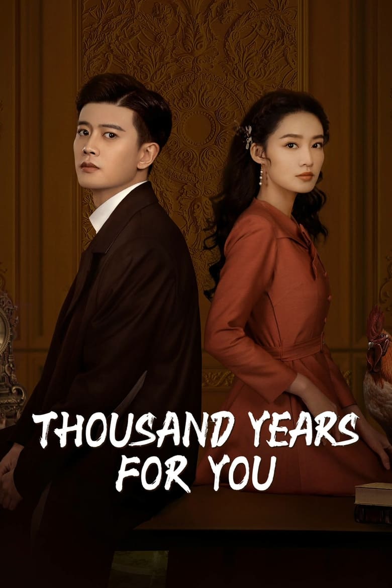 Poster of Thousand Years For You