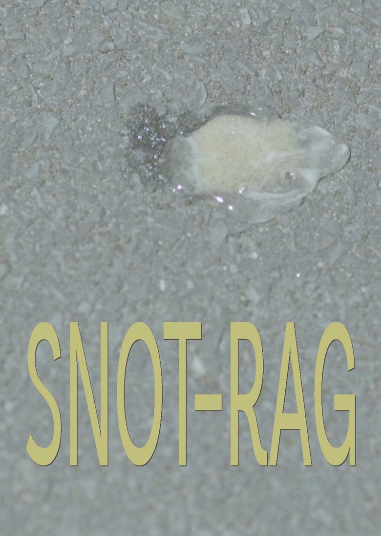 Poster of Snot-Rag