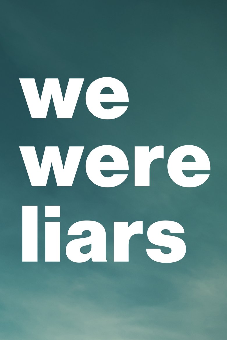 Poster of Episodes in We Were Liars - Season 1 - Season 1