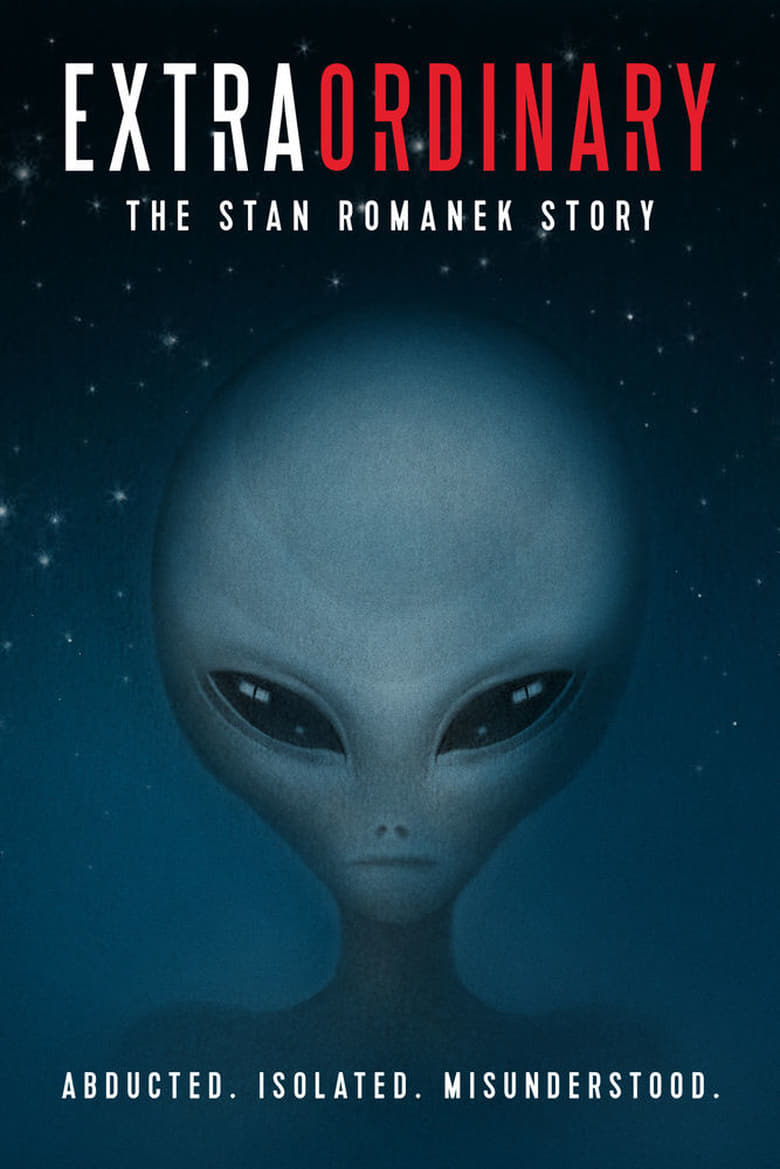 Poster of Extraordinary: The Stan Romanek Story