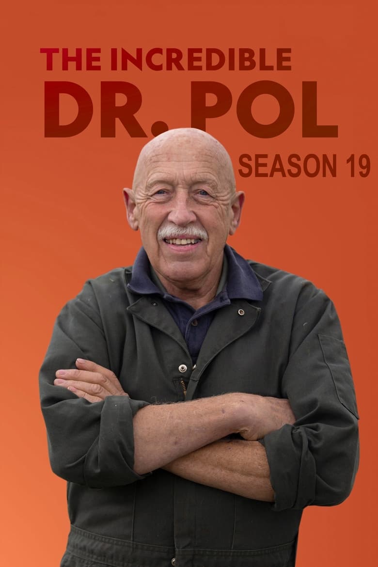 Poster of Cast and Crew in The Incredible Dr. Pol - Season 19 - Episode 2 - Dramatic Paws