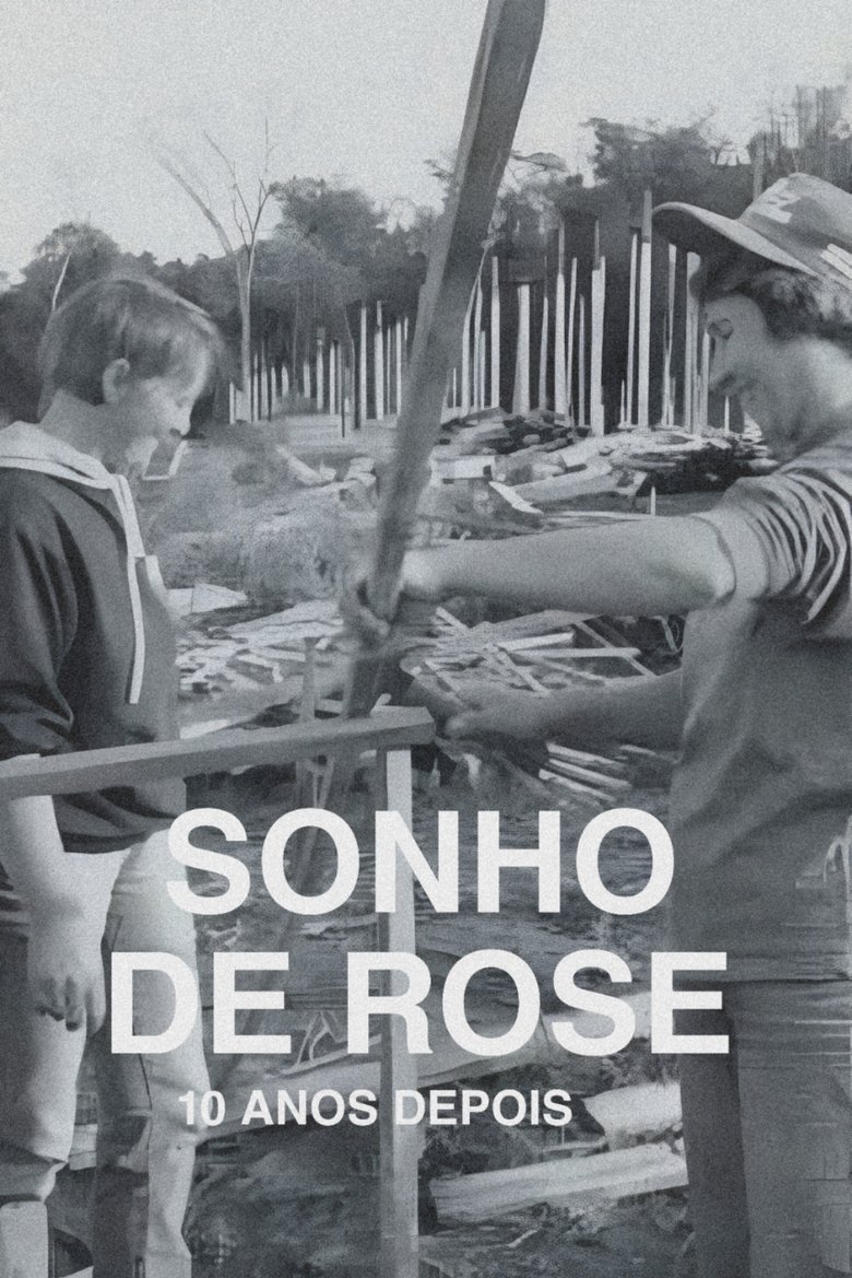 Poster of O Sonho de Rose: 10 Anos Depois