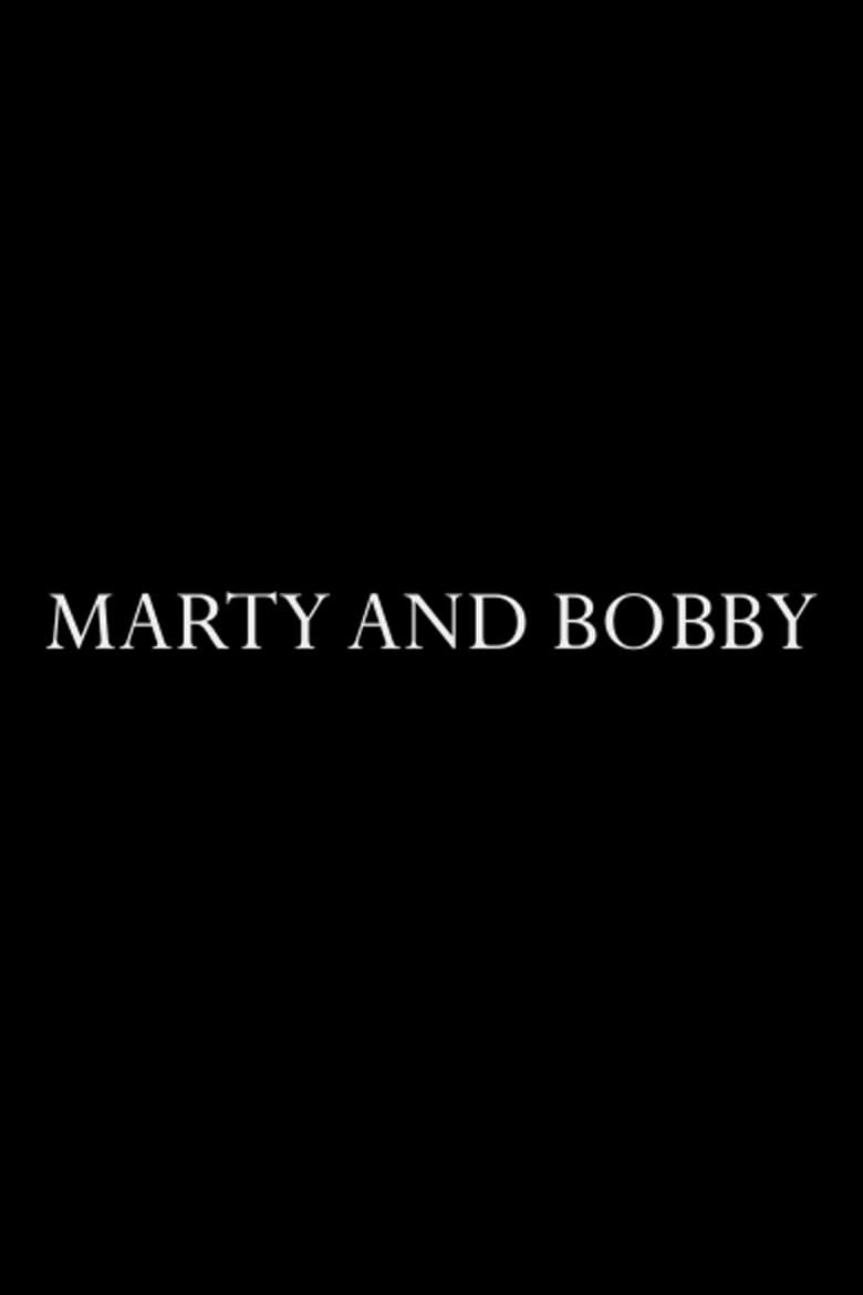 Poster of Marty and Bobby