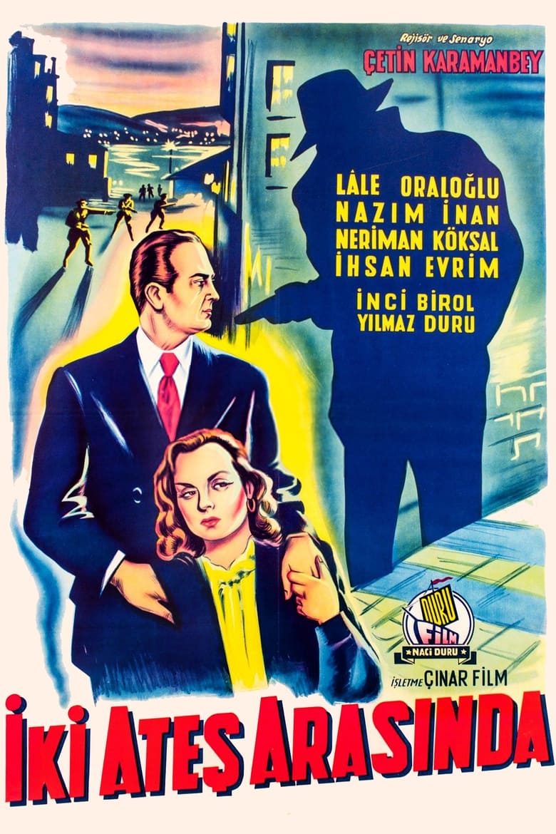 Poster of İki Ateş Arasında