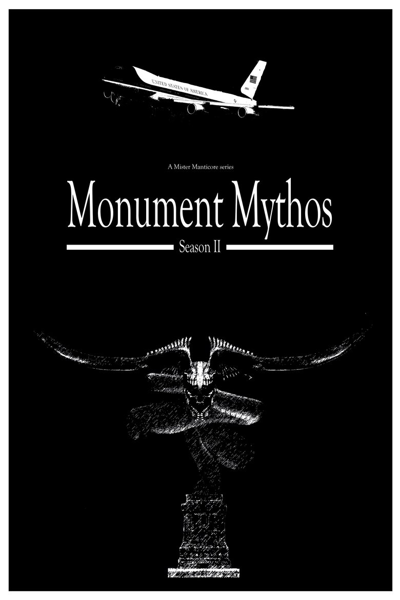 Poster of Episodes in The Monument Mythos - Season 2 - Season 2