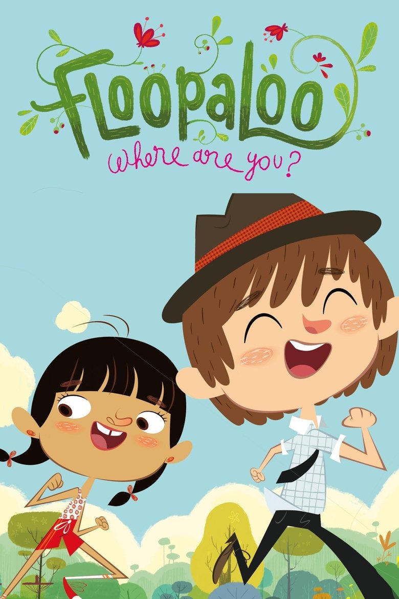 Poster of FloopaLoo, Where Are You?