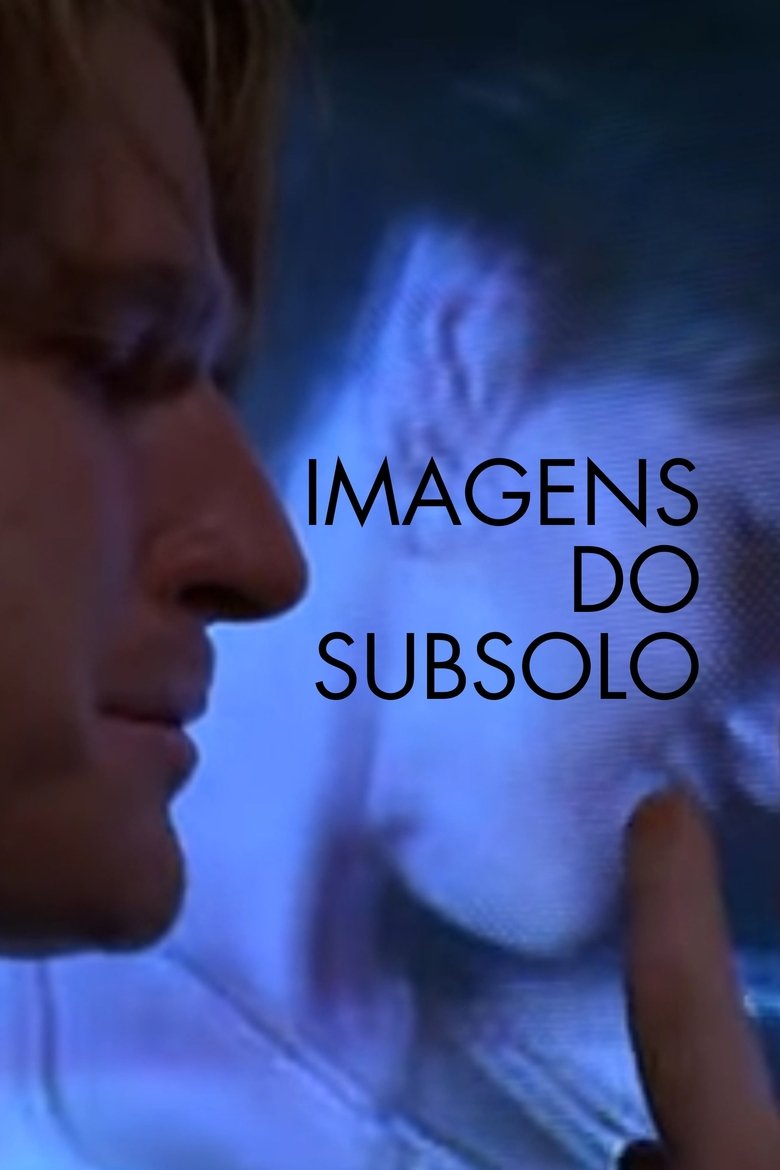 Poster of Imagens do Subsolo