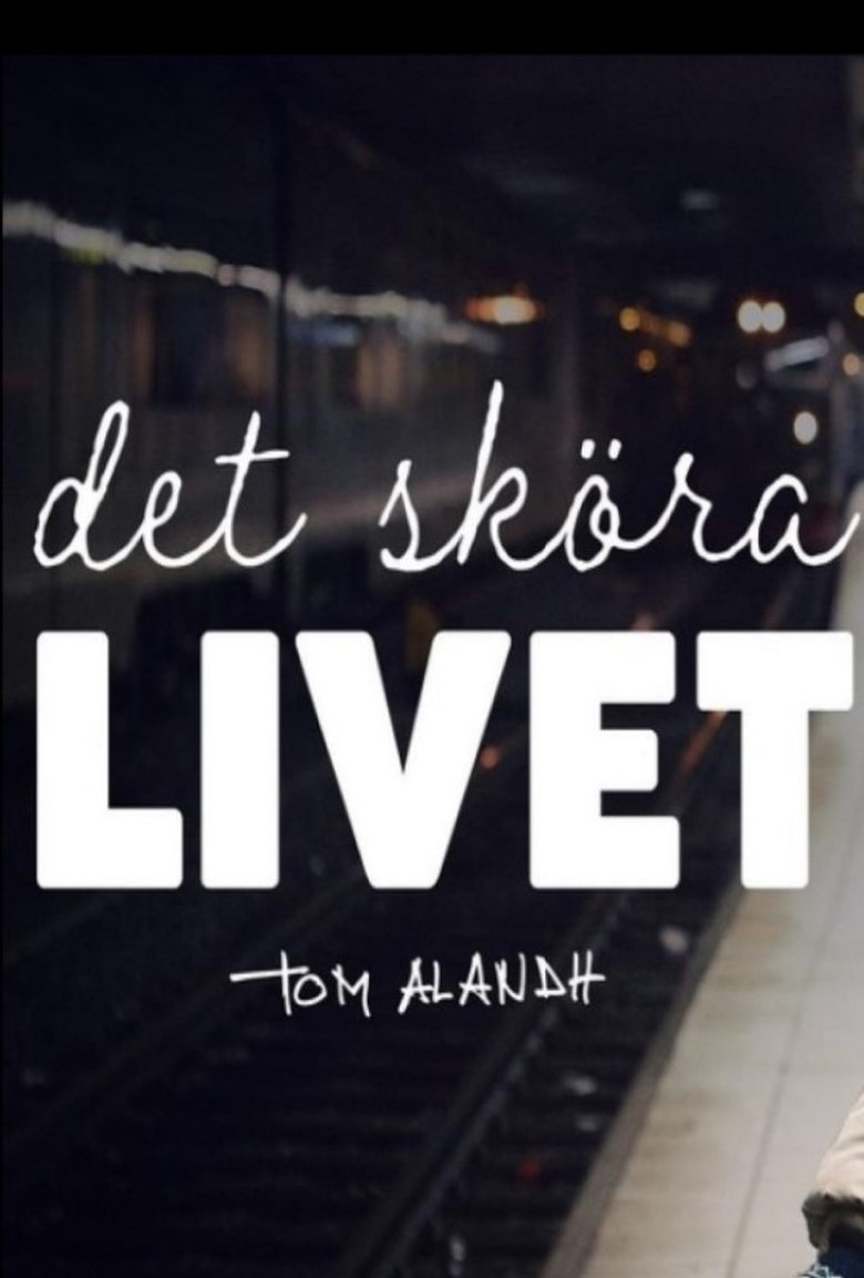 Poster of Det Sköra Livet