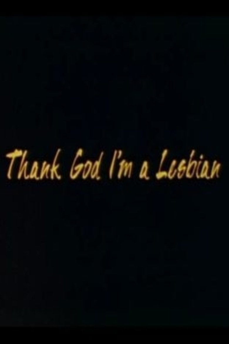 Poster of Thank God I'm a Lesbian