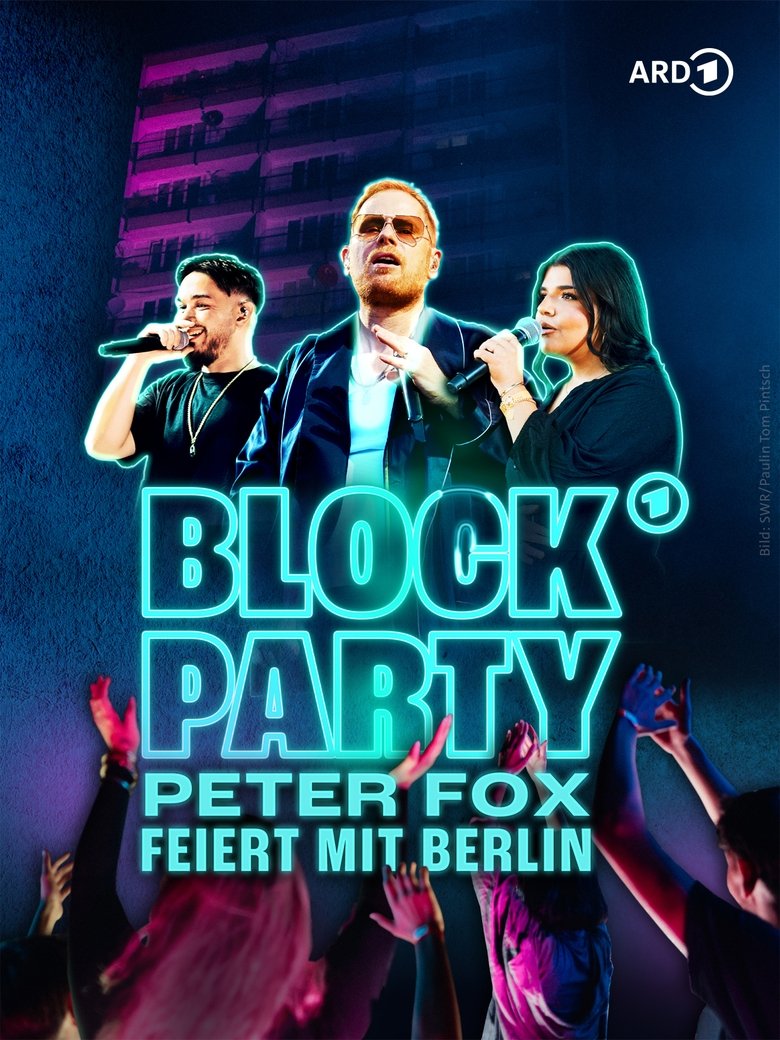 Poster of BLOCK PARTY – Peter Fox feiert mit Berlin