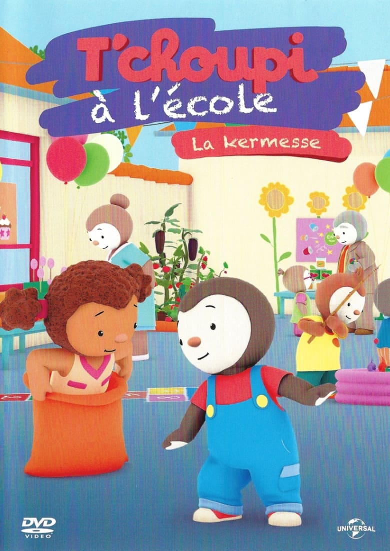 Poster of T'choupi à l'école - La kermesse