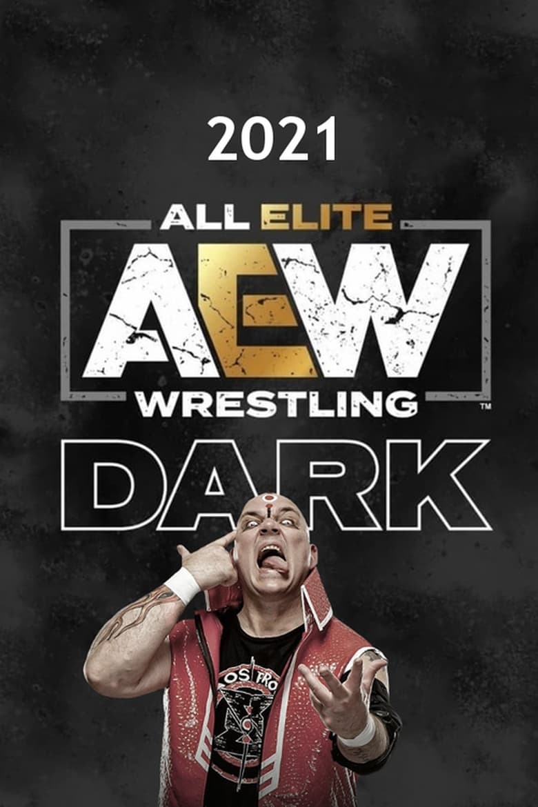 Poster of Cast and Crew in AEW Dark - Season 3 - Episode 53 - Dark #121