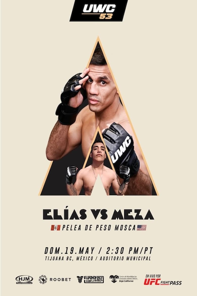 Poster of UWC 53: Elias vs. Meza