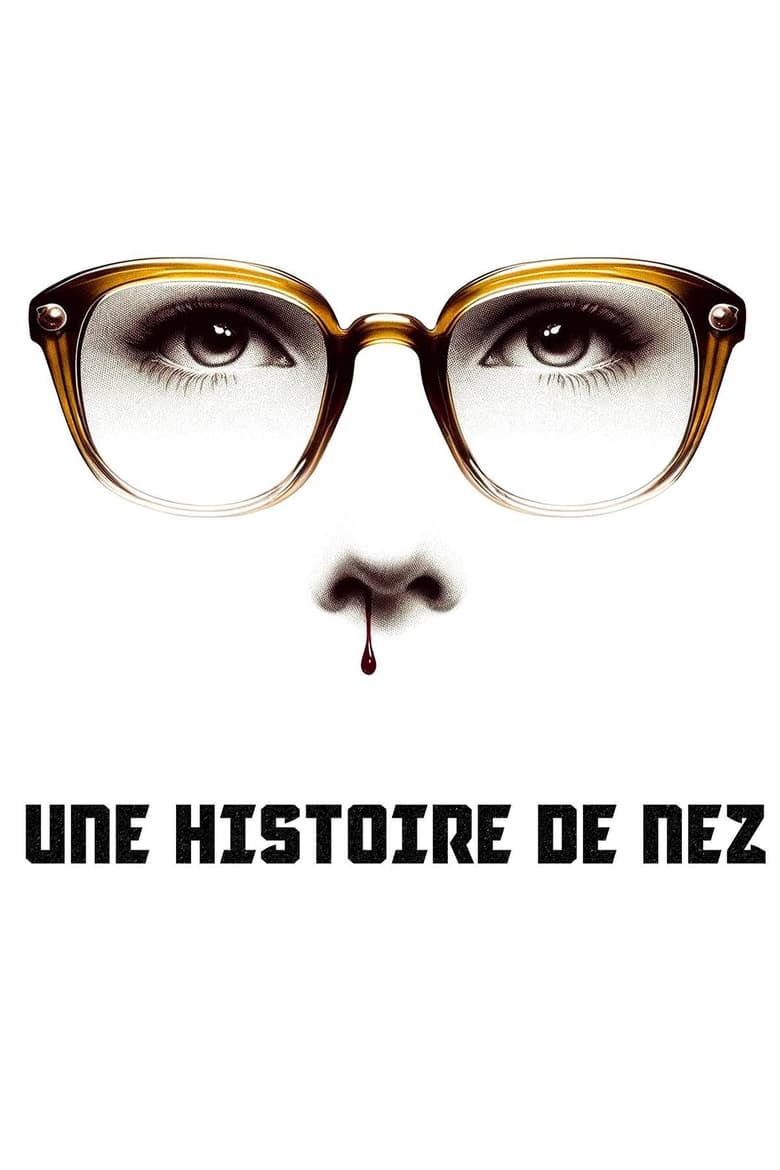 Poster of Une histoire de nez