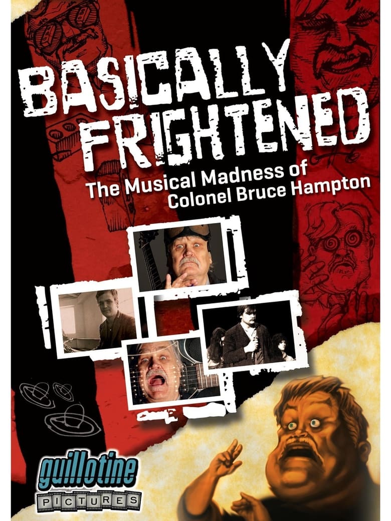 Poster of Basically Frightened: The Musical Madness of Colonel Bruce Hampton