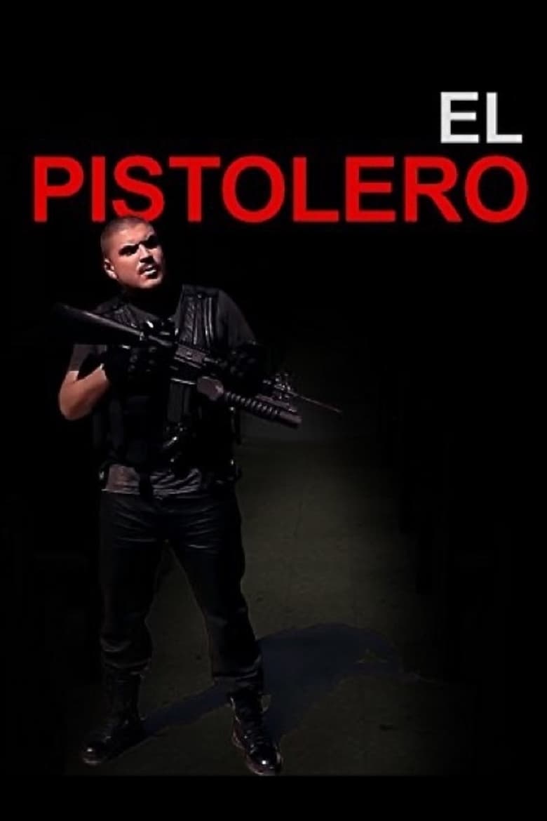 Poster of El Pistolero