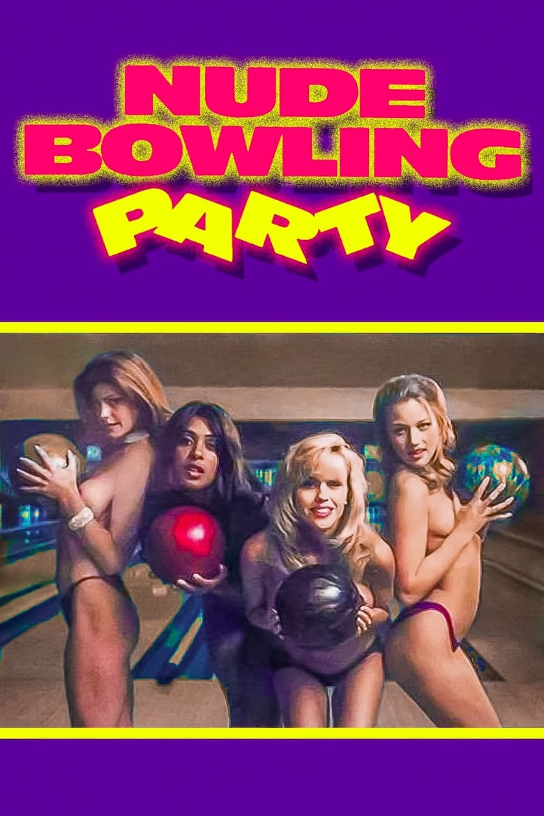 Poster of Nude Bowling Party