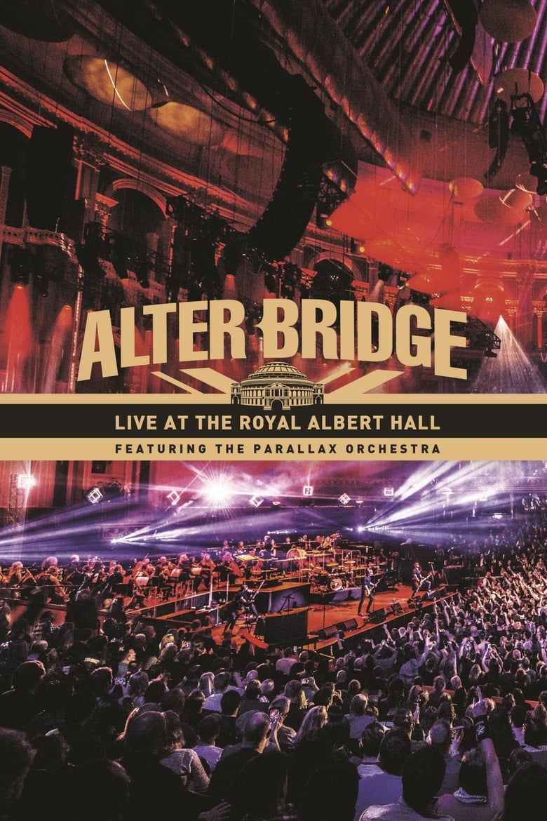 Poster of Alter Bridge - Live at the Royal Albert Hall (featuring The Parallax Orchestra)