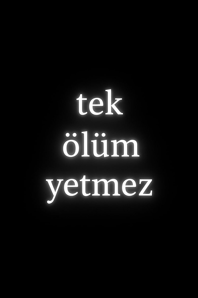 Poster of Tek Ölüm Yetmez